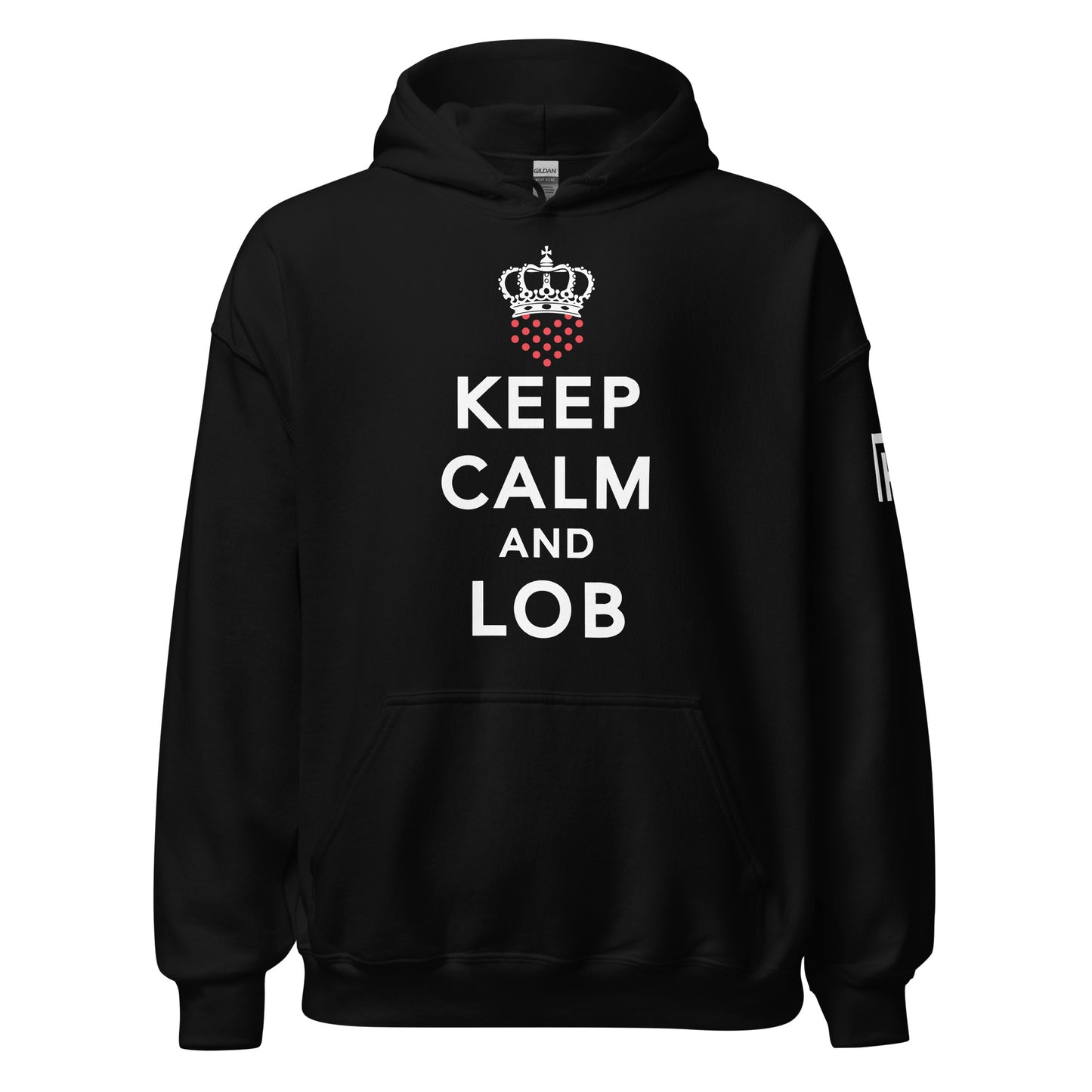 Keep Calm And Lob Hoodie With White Text Design