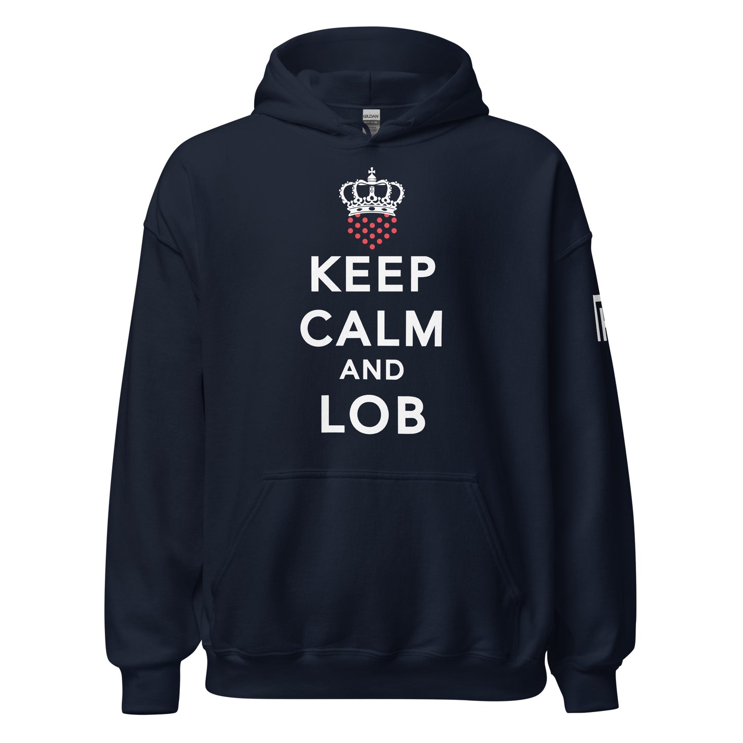 Keep Calm And Lob Hoodie With White Text Design