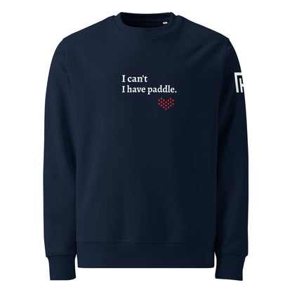 I Can't I Have Paddle Crewneck Sweatshirt