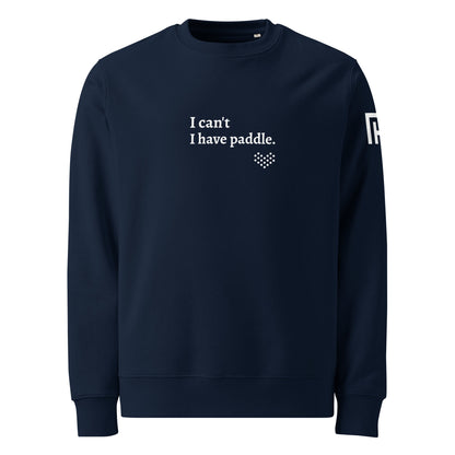 I Can't I Have Paddle Crewneck Sweatshirt